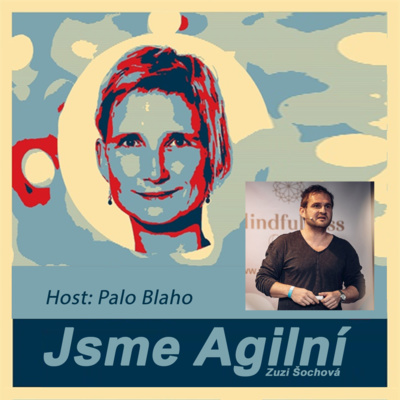 Obrázek epizody Palo Blaho – Agilní Transformace