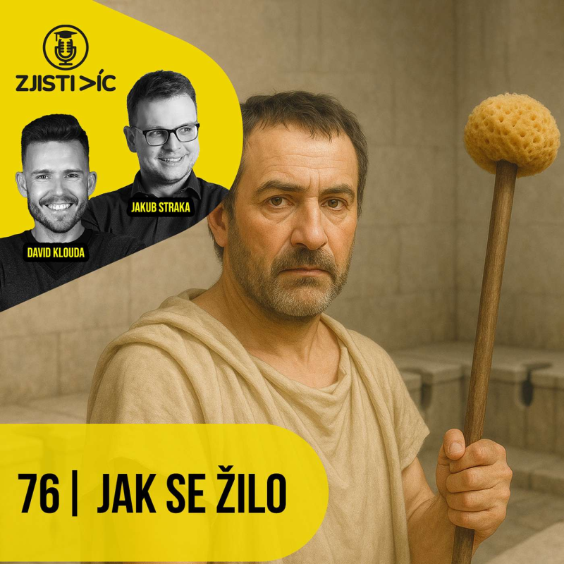 Obrázek epizody 76 – Jak se žilo dřív