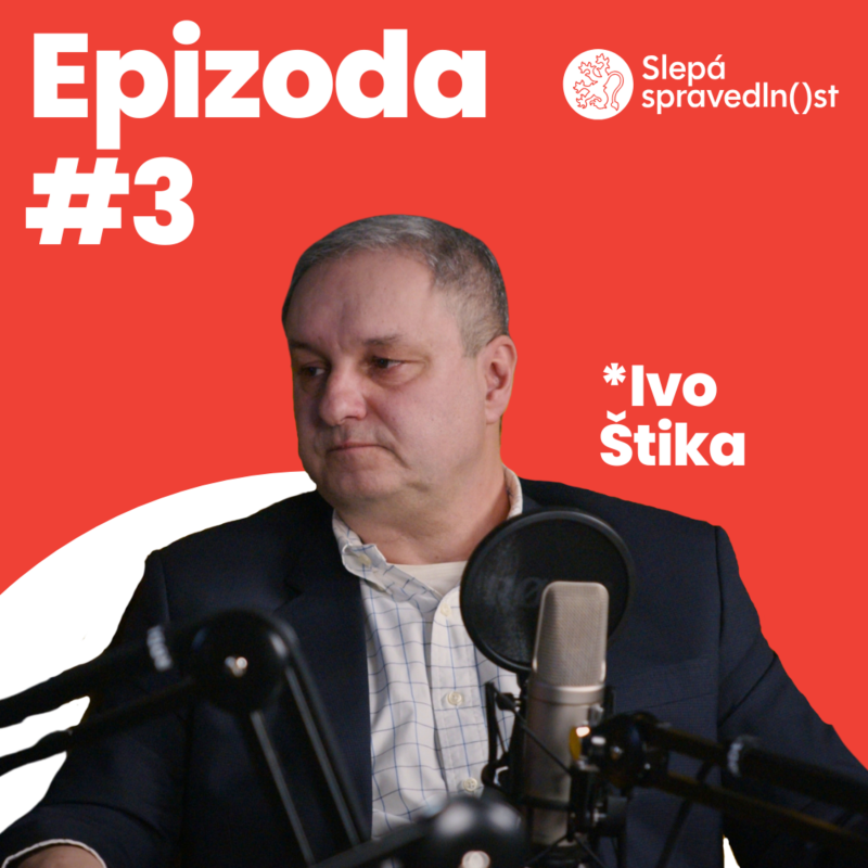 Obrázek epizody Ivo Štika – Hon na Rittiga kvůli 17 haléřům mi zničil život, deset let jsem bojoval s médii a soudy
