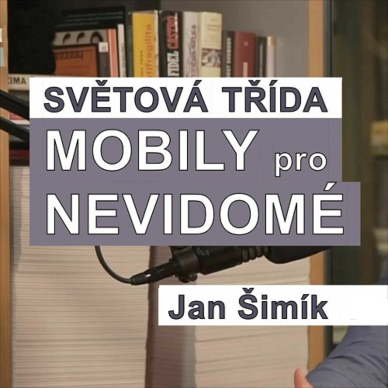 Obrázek epizody 51. Blindshell: Upevňujeme pozici světové jedničky v oblasti mobilů pro nevidomé