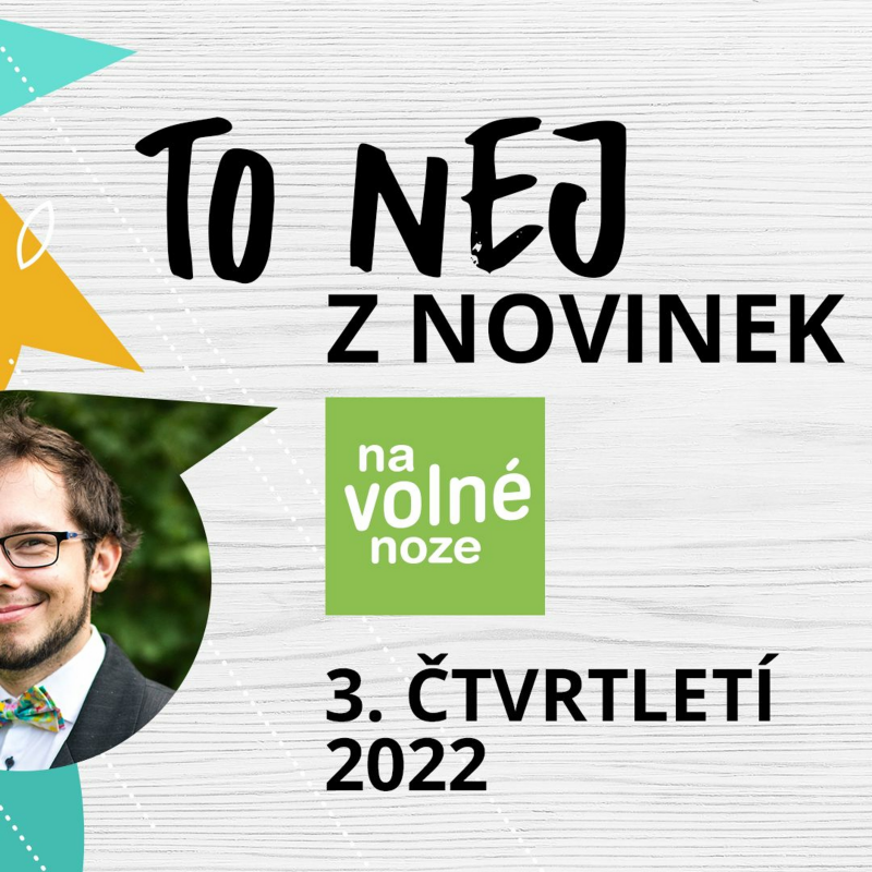 Obrázek epizody Velký přehled novinek ze světa podnikání na volné noze za 3. čtvrtletí 2022 — uvádí Dan Šácha