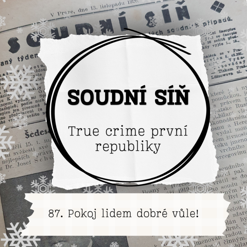 Obrázek epizody 87. Pokoj lidem dobré vůle!