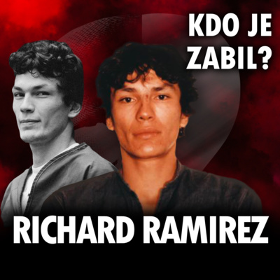 Obrázek epizody Richard Ramirez: Noční slídil