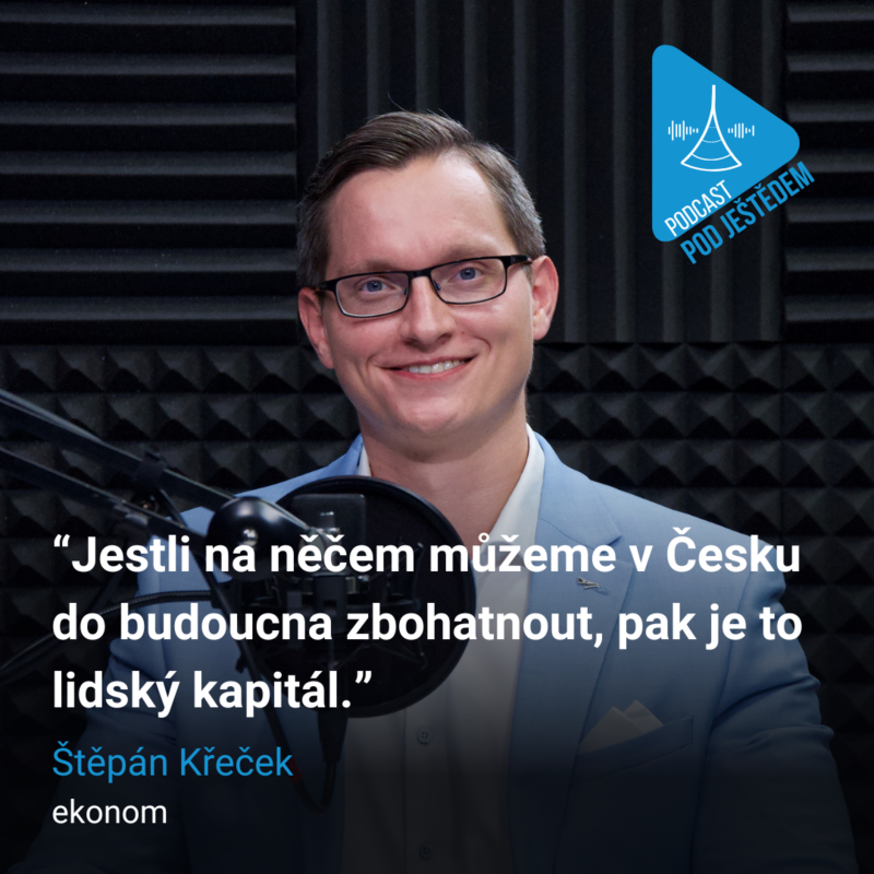 Obrázek epizody 2. ekonom Štěpán Křeček: Jestli na něčem můžeme do budoucna zbohatnout, pak je to lidský kapitál.