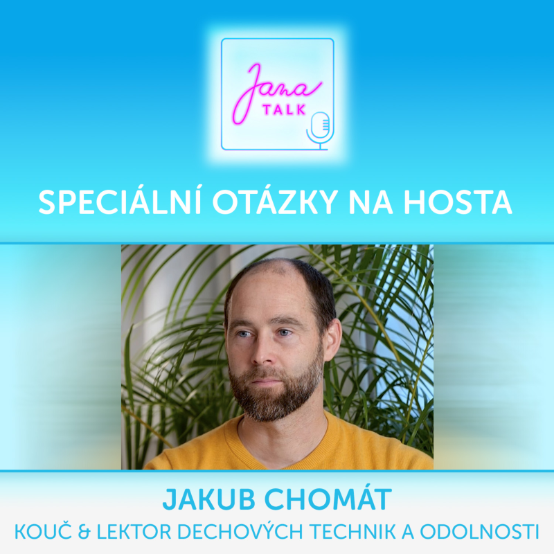 Obrázek epizody 26 Speciální otázky 🌿 Energie, dech a rovnováha | Jakub Chomát (kouč & lektor Wim Hof metody)