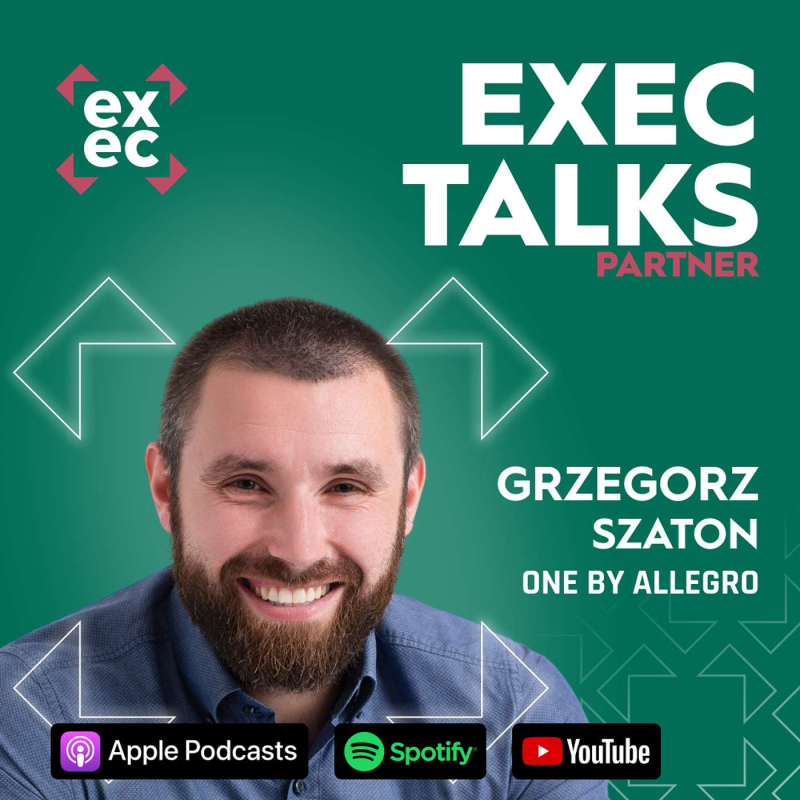 Obrázek epizody #81 exec talks: 🇬🇧 Grzegorz Szaton (Director of Delivery Operations & Sales, One by Allegro) – You can't buy trust. But you can build it parcel by parcel