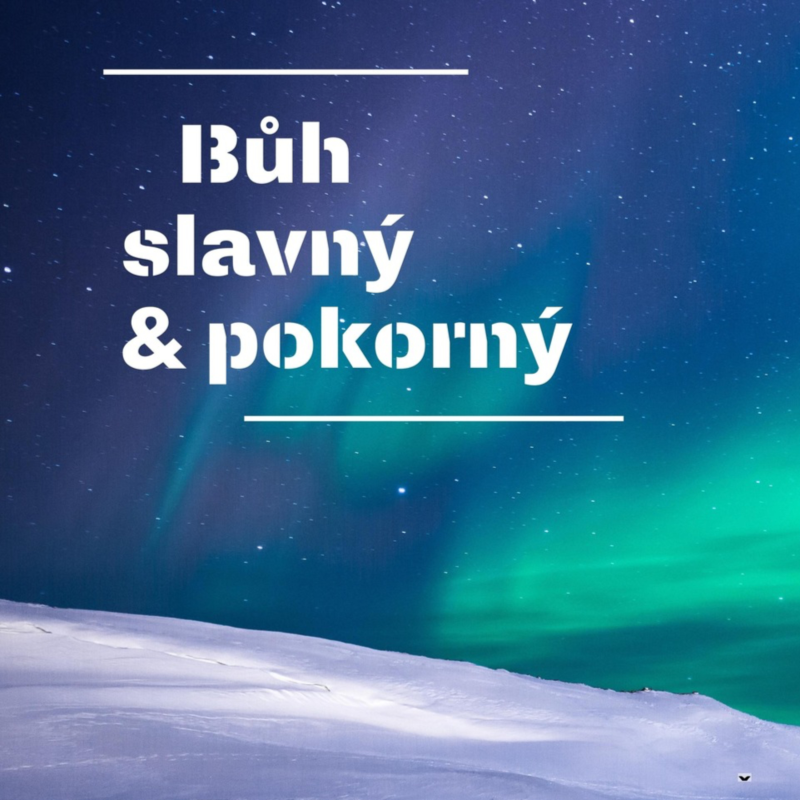 Obrázek epizody Bůh slavný a pokorný