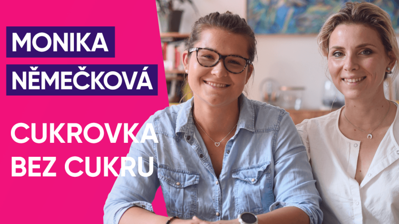 Obrázek epizody #32: Monika Němečková o cukrovce bez cukru