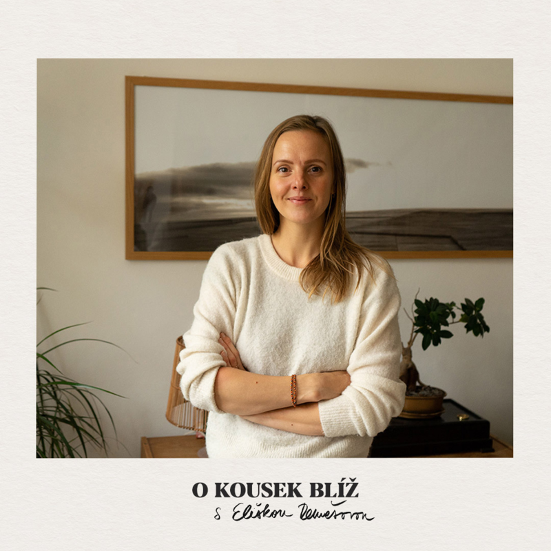 Obrázek epizody 48. díl | O kousek blíž s Eliškou Remešovou