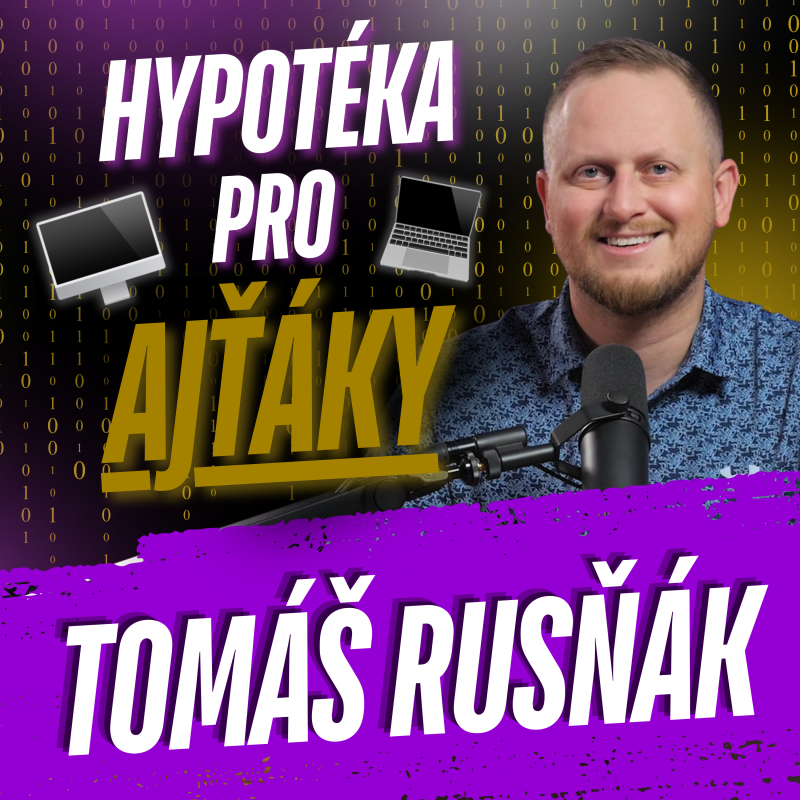 Obrázek epizody 316: Hypotéka pro ajťáka