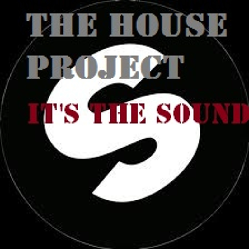 Obrázek epizody The House Project - It's The Sound (Original Mix)