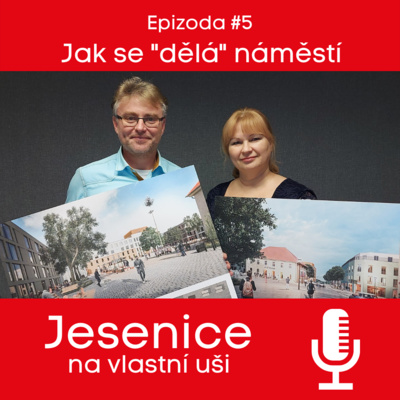 Obrázek epizody #05 Jak se "dělá" náměstí