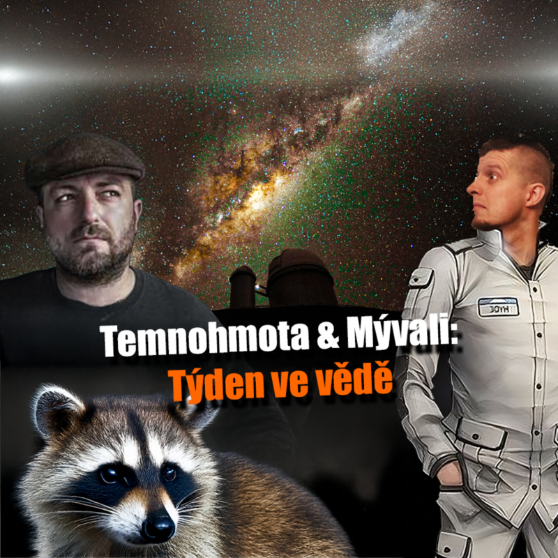 Obrázek epizody Temnohmota & Mývali – Týden ve vědě 24. až 30. 11. 2025 | #JaRon a #DobréVědět