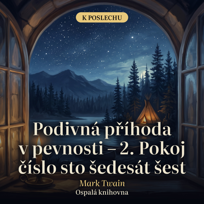 Obrázek epizody Podivná příhoda v pevnosti – 2. Pokoj číslo sto šedesát šest – Mark Twain | Detektivka na dobrou noc, celá audiokniha CZ (42 min)