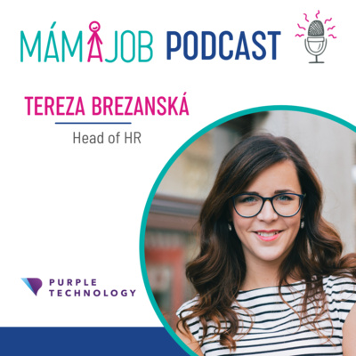 Obrázek epizody V ČR není flexibilita pracovních úvazků stále příliš obvyklá. Jaké to je převzít kontrolu nad vlastní pracovní dobou nám prozradila v podcastu T. Brezanská, vedoucí HR v Purple Technology.