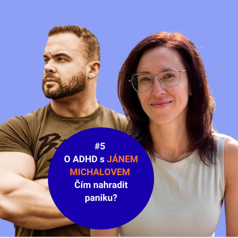 Obrázek epizody #5 S koučem Jánem Michalovem: Čím nahradit paniku?