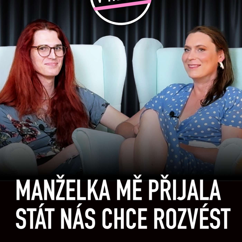 Obrázek epizody Elie: Manželka mě přijala, stát nás chce rozvést // trans příběhy