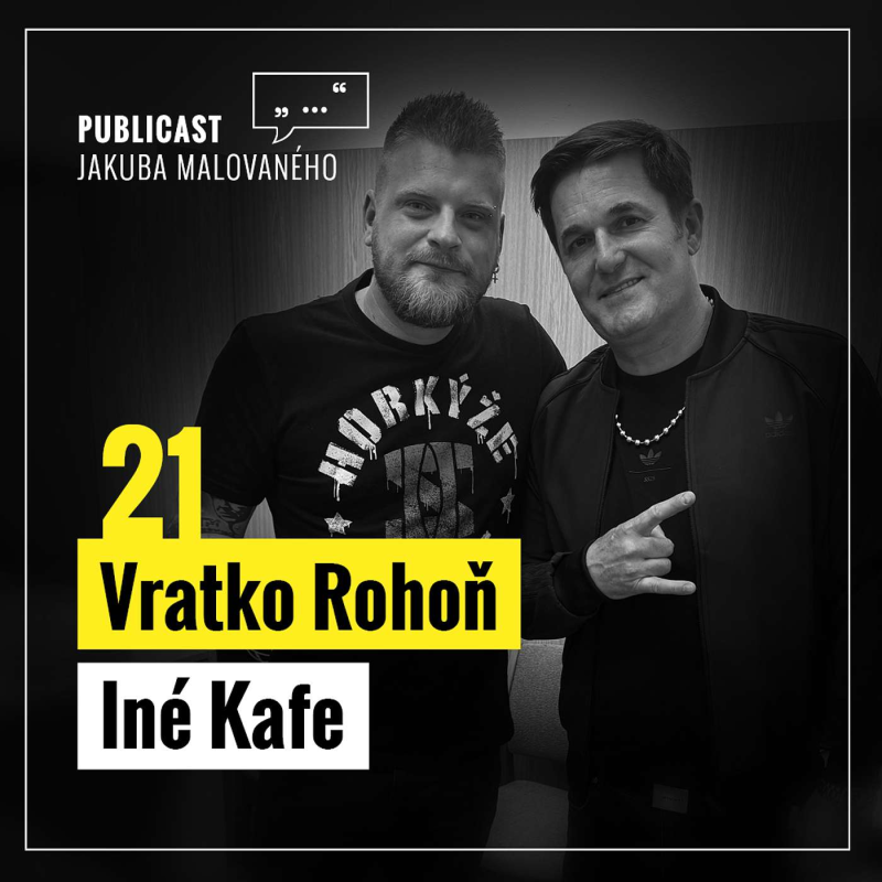 Obrázek epizody Publicast #21: Vratko Rohoň | Iné Kafe