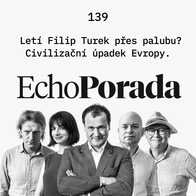 Obrázek epizody Letí Filip Turek přes palubu? Civilizační úpadek Evropy
