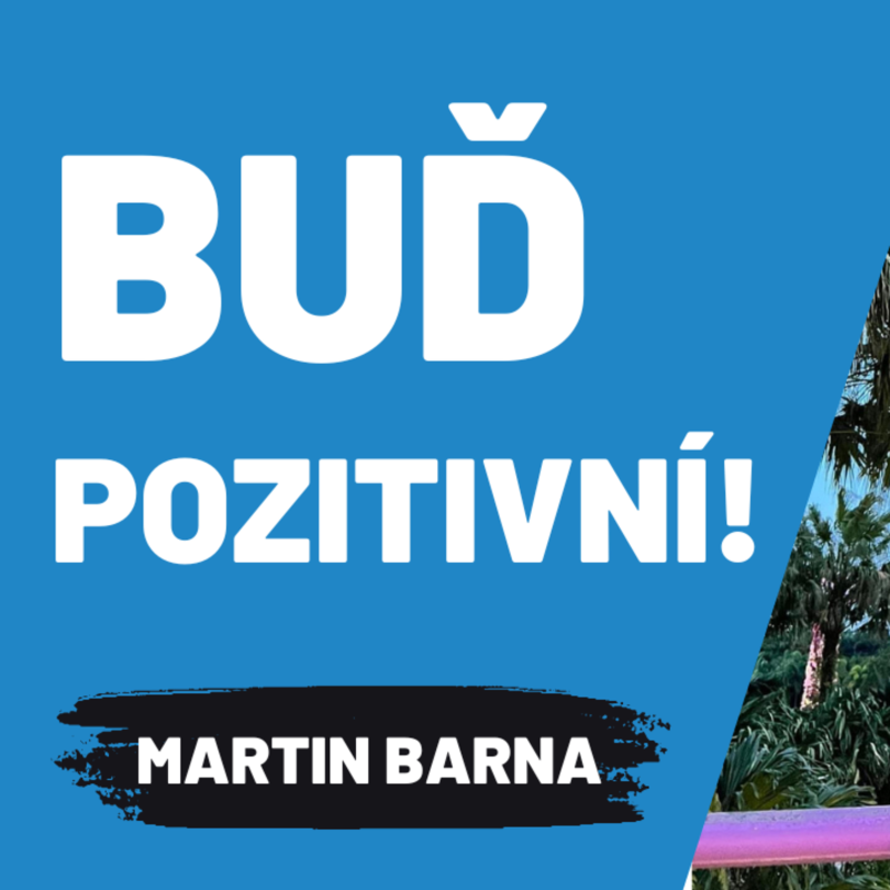 Obrázek epizody Buď pozitivní ⚡️