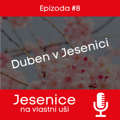 Obrázek epizody #08 Duben 22 v Jesenici