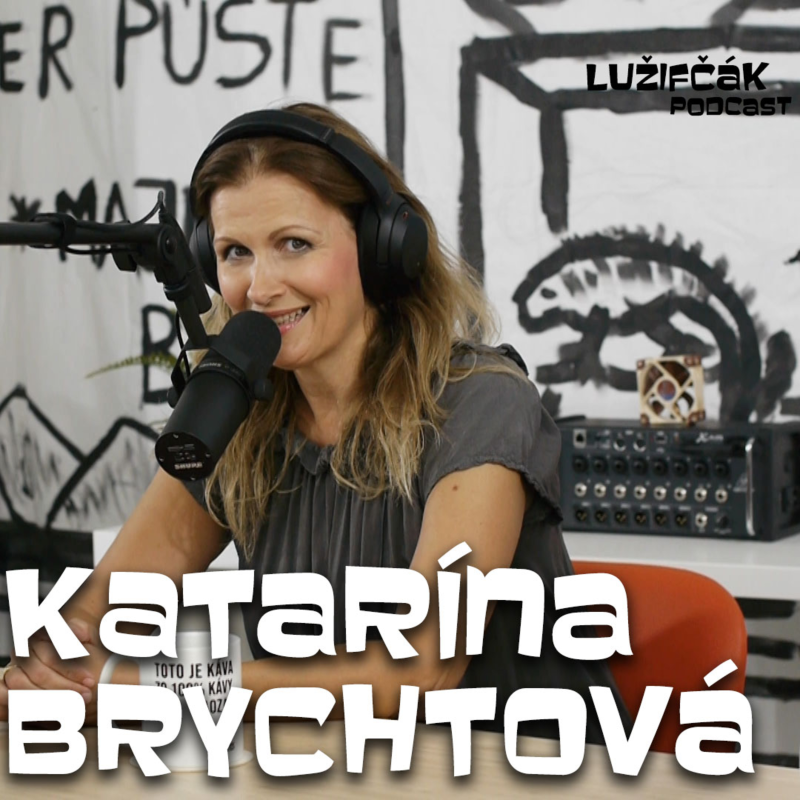 Obrázek epizody Lužifčák #62 Katarína Brychtová