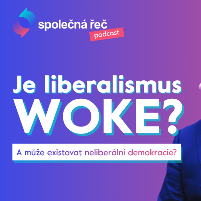 Obrázek epizody Je liberalismus a progresivismus totéž? A může fungovat neliberální demokracie? | Pavel Dufek