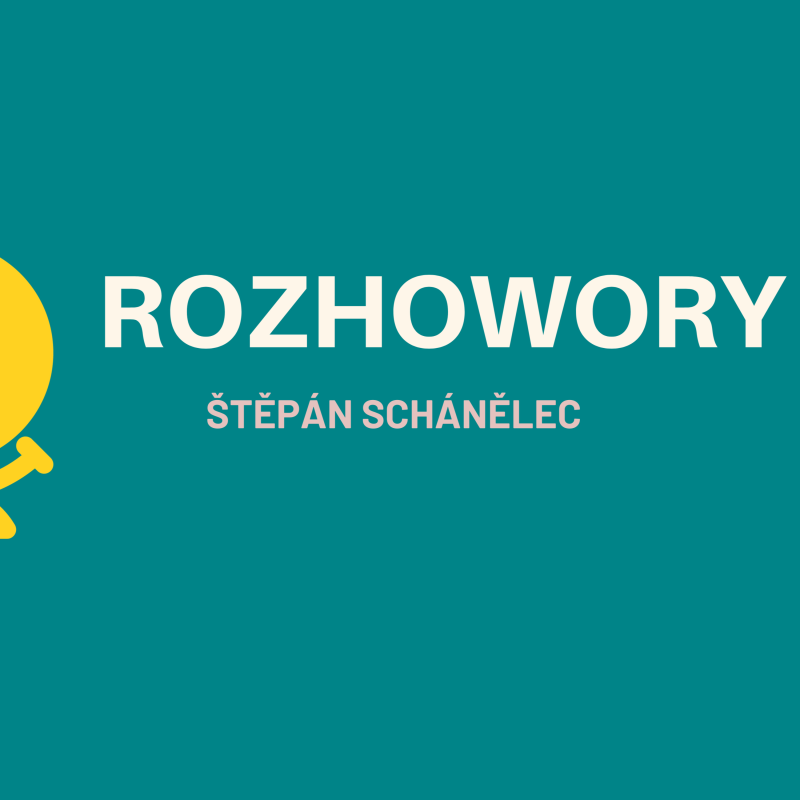 Obrázek epizody ROZHOWORY se Štěpánem Schánělcem