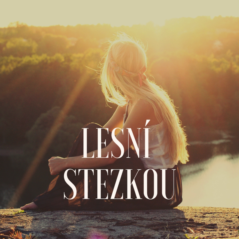 Obrázek epizody Lesní Stezkou #23 Kristina Neubertová Zemánková
