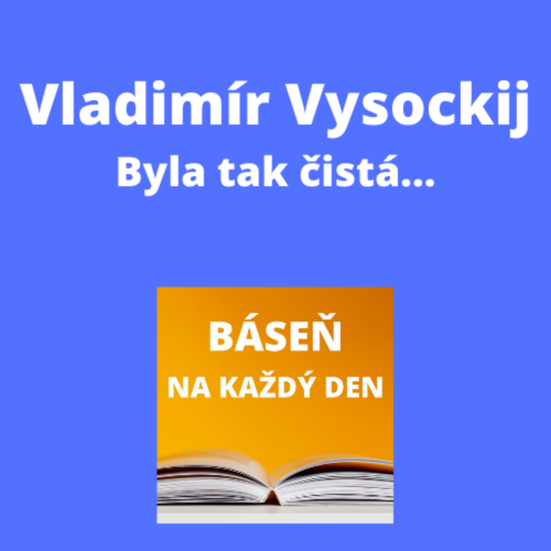 Obrázek epizody Vladimír Vysockij - Byla tak čistá...