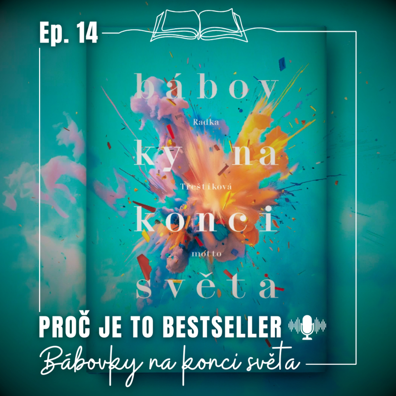 Obrázek epizody Ep. 14: Bábovky na konci světa - Radka Třeštíková