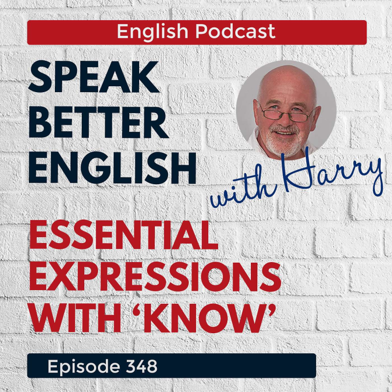 Obrázek epizody Speak Better English with Harry | Episode 348