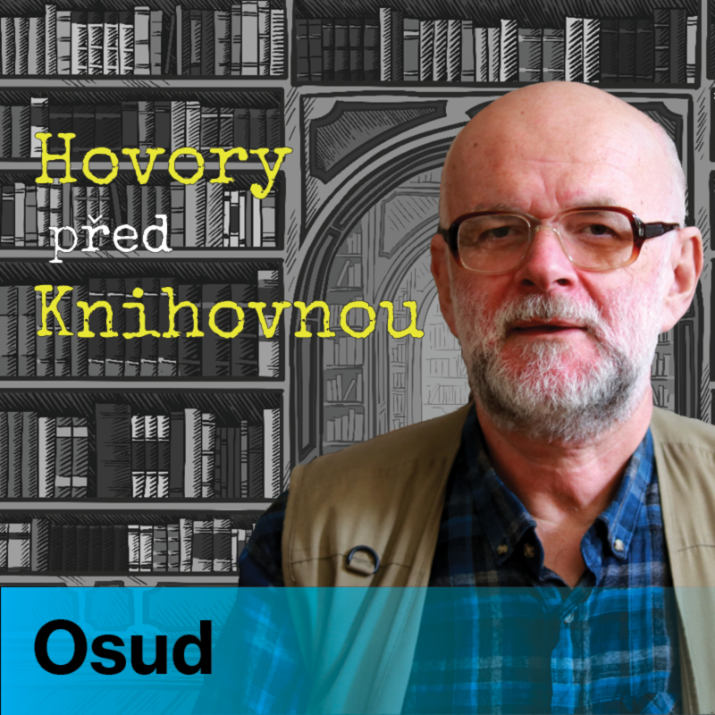 Obrázek epizody Hovory před knihovnou - Osud (Episoda 1)