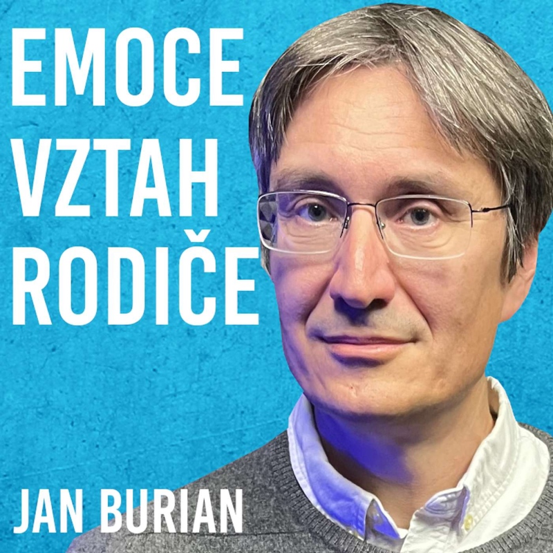 Obrázek epizody Jan Burian: Zdraví, Stres, Dětství, Rodičovství #111