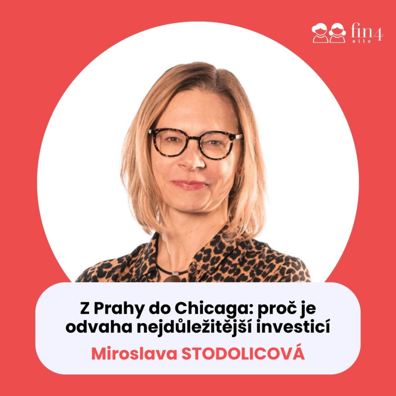 Obrázek epizody #52 – Z Prahy do Chicaga: proč je odvaha nejdůležitější investicí: Miroslava Stodolicová