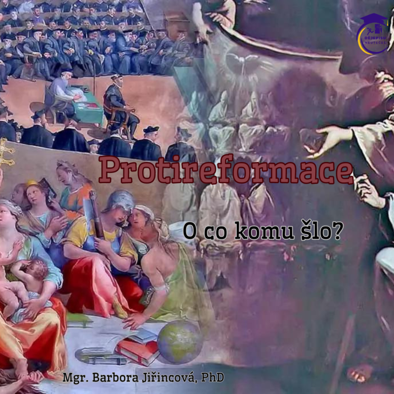 Obrázek epizody Protireformace, díl první - o co komu šlo a proč?