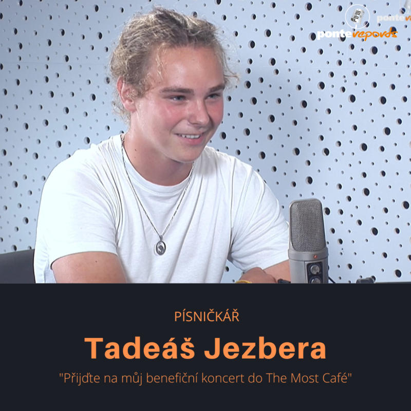 Obrázek epizody Tadeáš Jezbera – písničkář: Přijďte na můj benefiční koncert do The Most Café