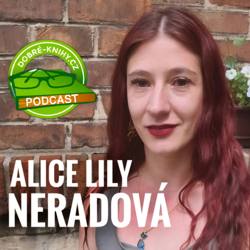 Obrázek epizody Alice Lily Neradová