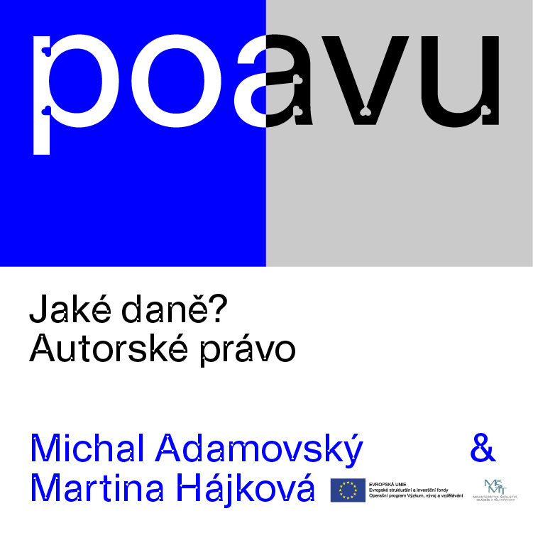 Obrázek epizody PO AVU: Jaké daně? Autorské právo - Michal Adamovský & Martina Hájková
