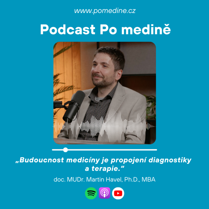 Obrázek epizody #79 NUKLEÁRNÍ MEDICÍNA - doc. MUDr. Martin Havel, Ph.D., MBA: „Budoucnost medicíny je propojení diagnostiky a terapie.“