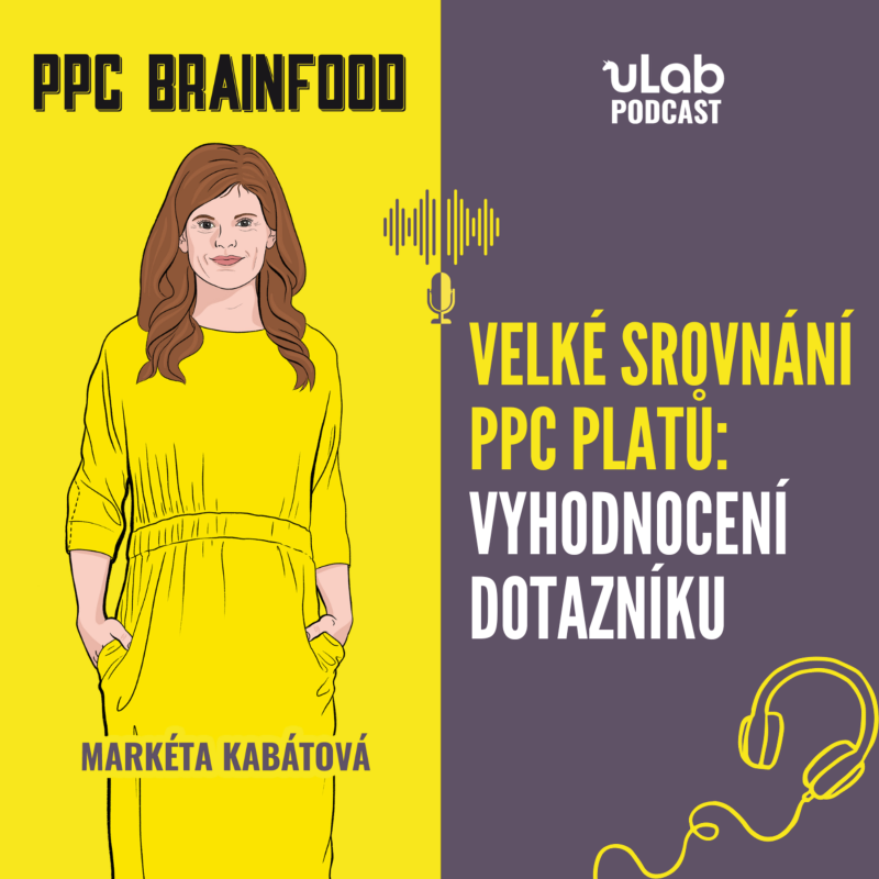 Obrázek epizody PPC Brainfood: Velké srovnání PPC platů - vyhodnocení dotazníku | uLab podcast