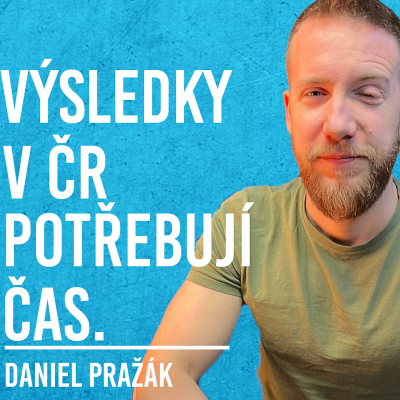 Obrázek epizody Daniel Pražák: Školství, ADHD, Šikana, ČR, Evropa #45