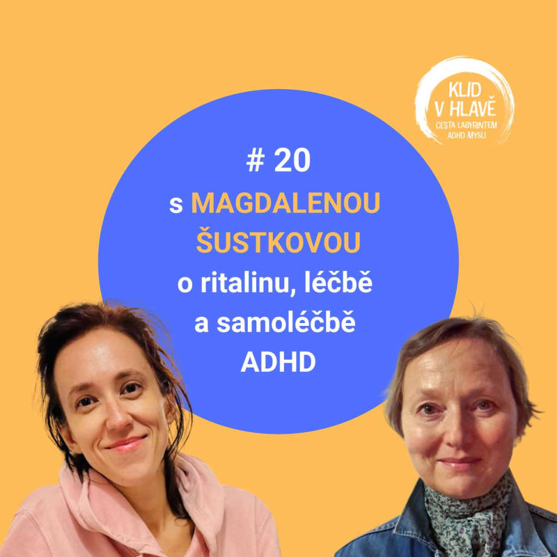 Obrázek epizody #20 o ritalinu s farmaceutoložkou Magdalénou Šustkovou