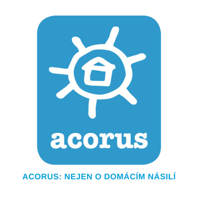 Obrázek epizody 3. epizoda, ACORUS: nejen o domácím násilí - NONSTOP LINKA 1.část