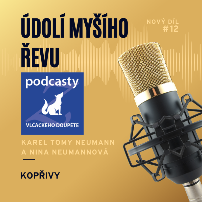 Obrázek epizody Karel Tomy Neumann a Nina Neumannová | Údolí myšího řevu | kapitola 12. Kopřivy