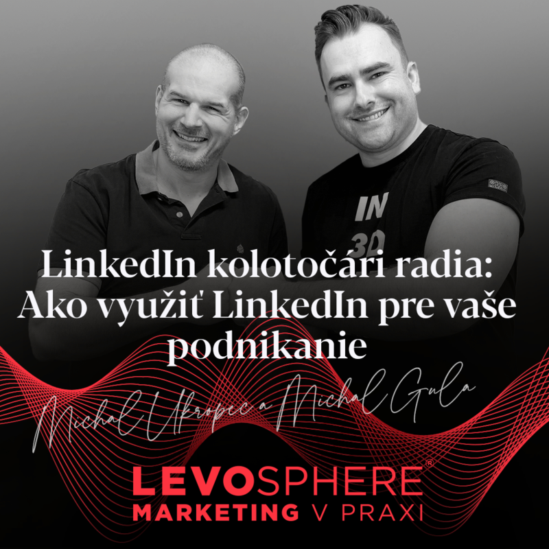 Obrázek epizody #245 LinkedIn kolotočári radia: Ako využiť LinkedIn pre vaše podnikanie