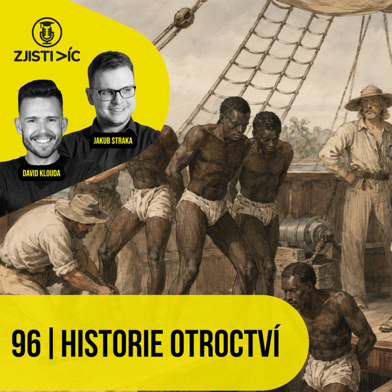 Obrázek epizody 96 – Historie otroctví