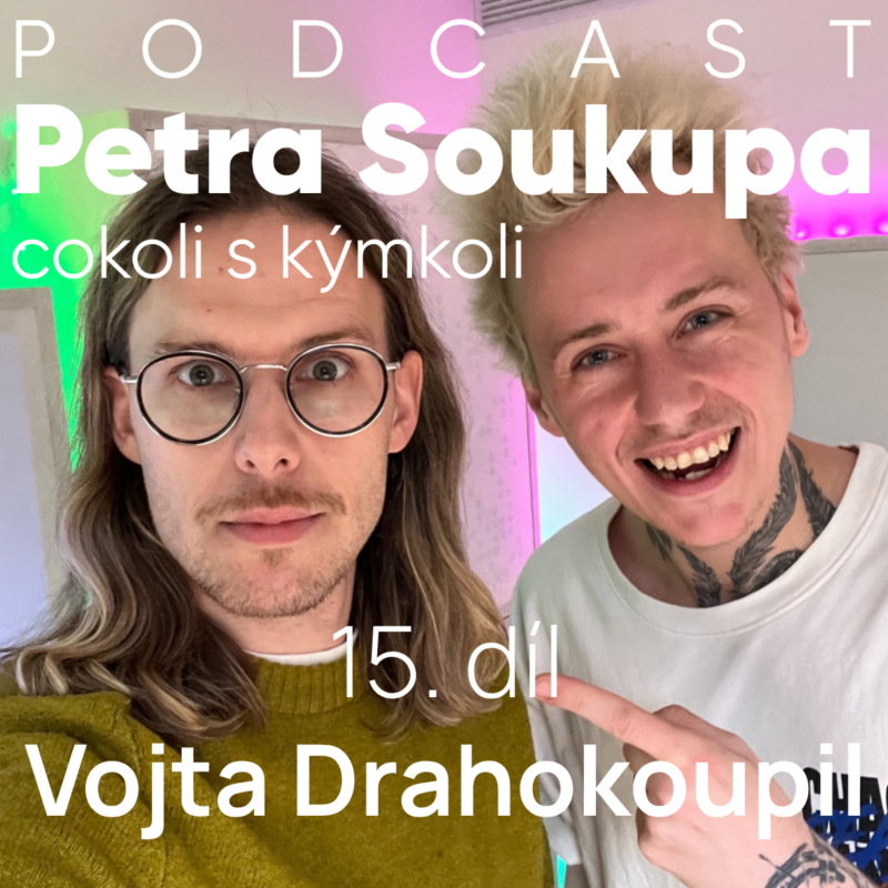 Obrázek epizody 15. díl - Vojta Drahokoupil