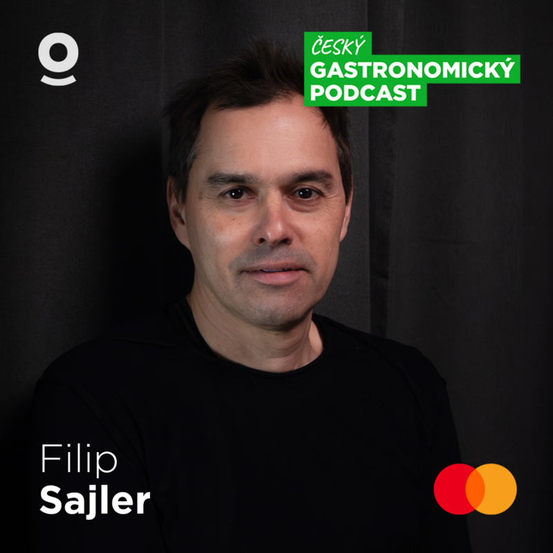 Obrázek epizody Filip Sajler – Gastronomie je maraton, ne sprint