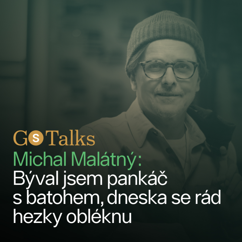 Obrázek epizody GS Talks #49 Michal Malátný: Býval jsem pankáč s batohem, dneska se rád hezky obléknu